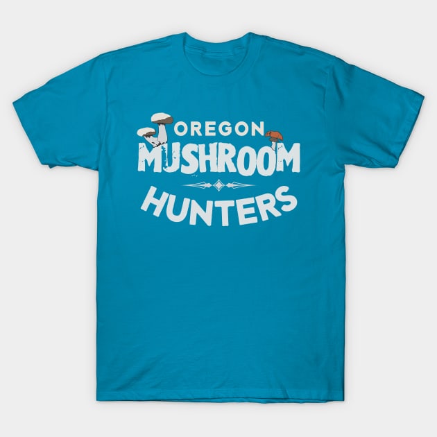 Oregon Mushroom Hunters T-Shirt by rocking_shirts